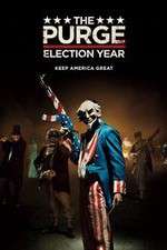 Watch The Purge: Election Year 123netflix