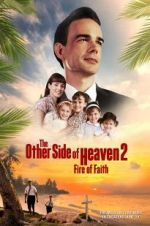 Watch The Other Side of Heaven 2: Fire of Faith 123netflix