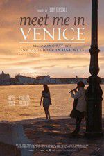 Watch Meet Me in Venice Online 123netflix