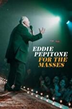 Watch Eddie Pepitone: For the Masses 123netflix