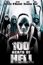 Watch 100 Acres of Hell 123netflix