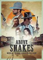 Watch Above Snakes Online 123netflix