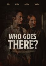 Watch Who Goes There? (Short 2020) Online 123netflix