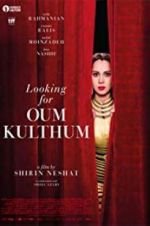 Watch Looking for Oum Kulthum 123netflix
