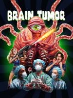 Watch Brain Tumor Online 123netflix