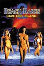 Watch Beach Babes 2: Cave Girl Island Online 123netflix