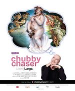 Watch Chubby Chaser 123netflix