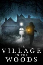 Watch The Village in the Woods 123netflix