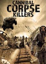 Watch Cannibal Corpse Killers Online 123netflix