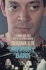 Watch Overdrawn at the Memory Bank 123netflix