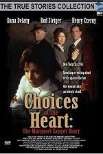 Watch Choices of the Heart: The Margaret Sanger Story 123netflix