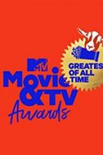 Watch MTV Movie & TV Awards: Greatest of All Time 123netflix