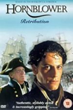 Watch Horatio Hornblower: Retribution 123netflix