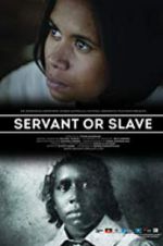 Watch Servant or Slave Online 123netflix