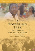 Watch A Towering Task: The Story of the Peace Corps Online 123netflix