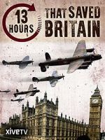 Watch 13 Hours That Saved Britain 123netflix