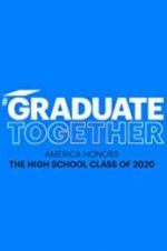 Watch Graduate Together: America Honors the High School Class of 2020 Online 123netflix
