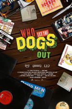 Watch Who Let the Dogs Out 123netflix