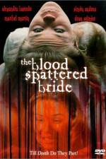 Watch The Blood Spattered Bride Online 123netflix
