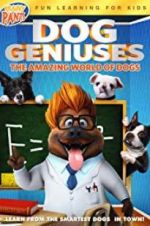Watch Dog Geniuses 123netflix