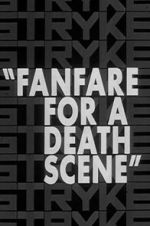 Watch Fanfare for a Death Scene 123netflix