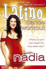Watch Latino Dance Workout with Nadia Online 123netflix