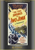 Watch To the Shores of Iwo Jima (Short 1945) 123netflix