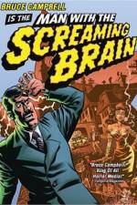Watch Man with the Screaming Brain 123netflix
