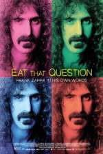 Watch Eat That Question Frank Zappa in His Own Words Online 123netflix