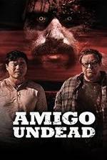 Watch Amigo Undead 123netflix