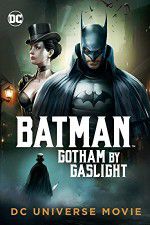 Watch Batman Gotham by Gaslight 123netflix