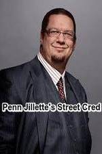 Watch Penn Jillette\'s Street Cred Online 123netflix