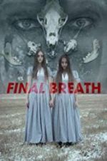 Watch Final Breath 123netflix