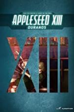 Watch Appleseed XIII: Ouranos Online 123netflix