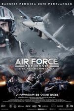 Watch Air Force: The Movie - Selagi Bernyawa Online 123netflix