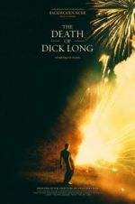 Watch The Death of Dick Long 123netflix