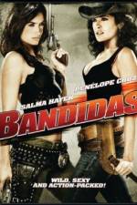 Watch Bandidas Online 123netflix