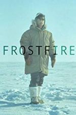 Watch Frostfire 123netflix