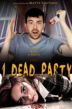 Watch 1 Dead Party 123netflix