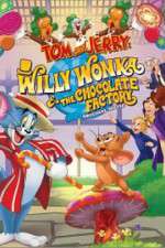 Watch Tom and Jerry: Willy Wonka and the Chocolate Factory 123netflix