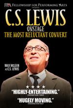 Watch C.S. Lewis Onstage: The Most Reluctant Convert Online 123netflix