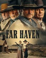 Watch Far Haven 123netflix