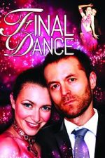 Watch Final Dance Online 123netflix