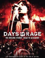 Watch Days of Rage: the Rolling Stones\' Road to Altamont Online 123netflix