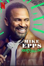 Watch Mike Epps: Ready to Sell Out Online 123netflix