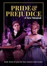 Watch Pride and Prejudice: A New Musical 123netflix