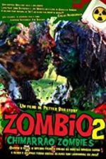 Watch Zombio 2: Chimarro Zombies 123netflix