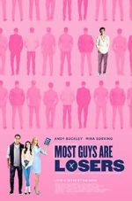 Watch Most Guys Are Losers 123netflix