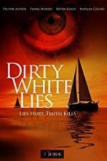 Watch Dirty White Lies 123netflix