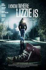 Watch I Know Where Lizzie Is 123netflix